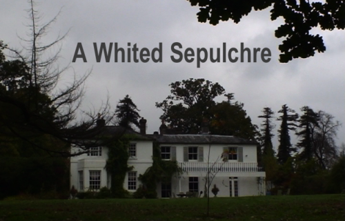 Tony Dowmunt – A Whited Sepulchre (2006)